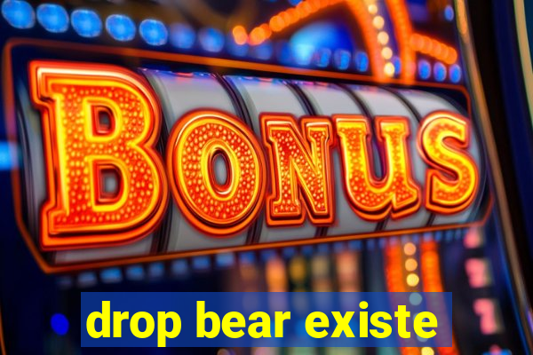 drop bear existe